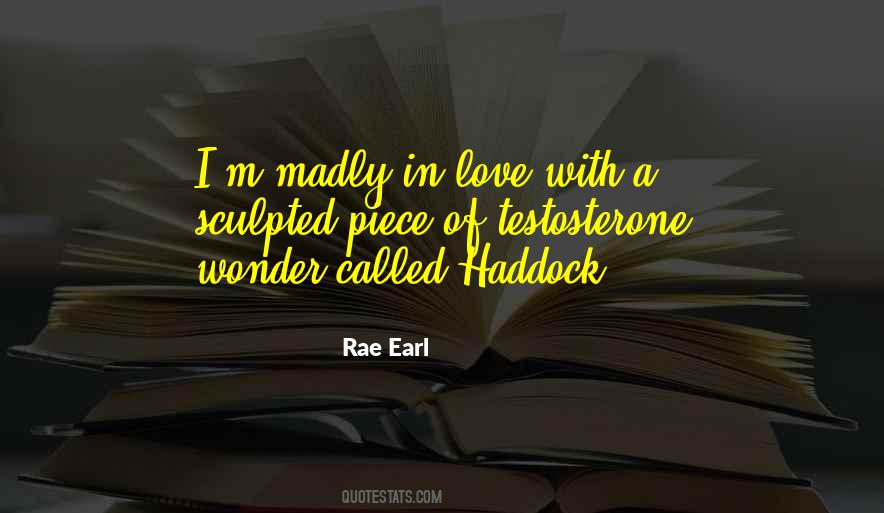 I Am So Madly In Love With You Quotes #407001
