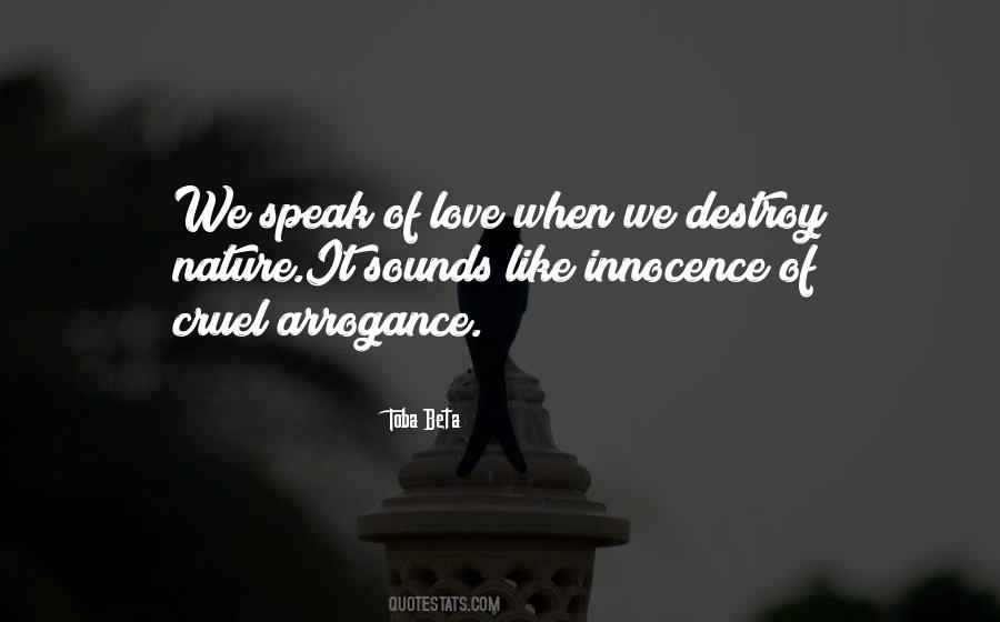 Destroy Nature Quotes #1016297