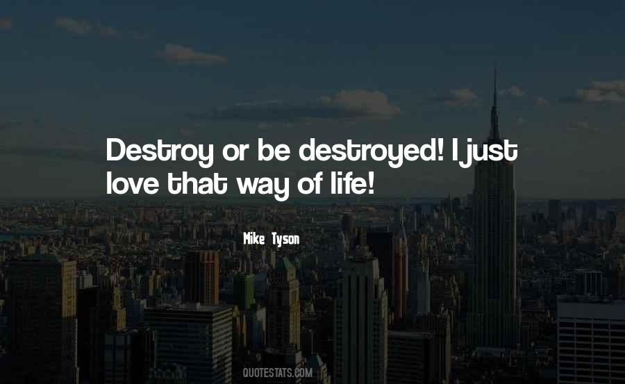 Destroy Quotes #1836103