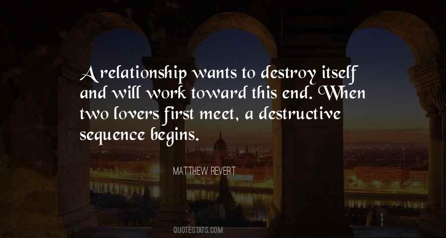 Destroy Relationship Quotes #1108404