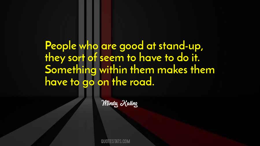 Stand On It Quotes #104200