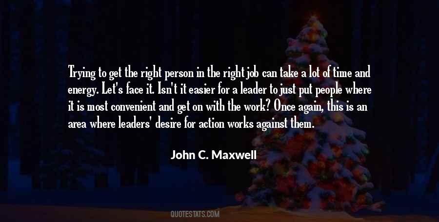 John Maxwell Work Quotes #1384647