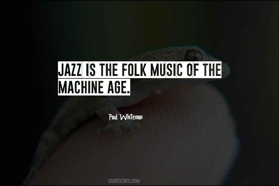 Quotes About Jazz Age #1789383