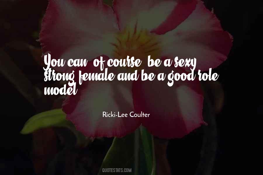 Strong Female Role Model Quotes #685422