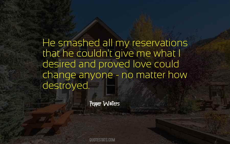 Destroyed Me Quotes #64788