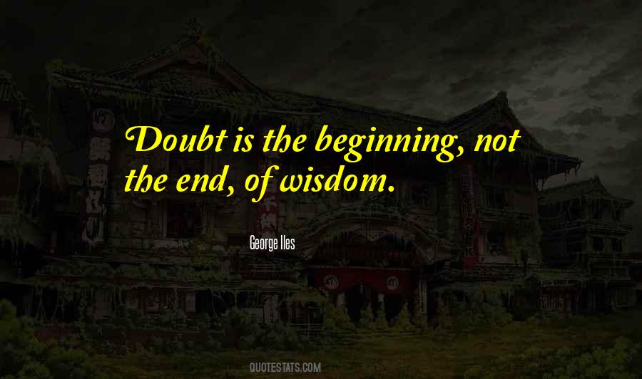 Is The Beginning Of Wisdom Quotes #1226832
