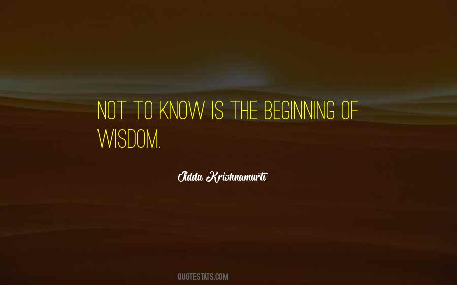 Is The Beginning Of Wisdom Quotes #560822