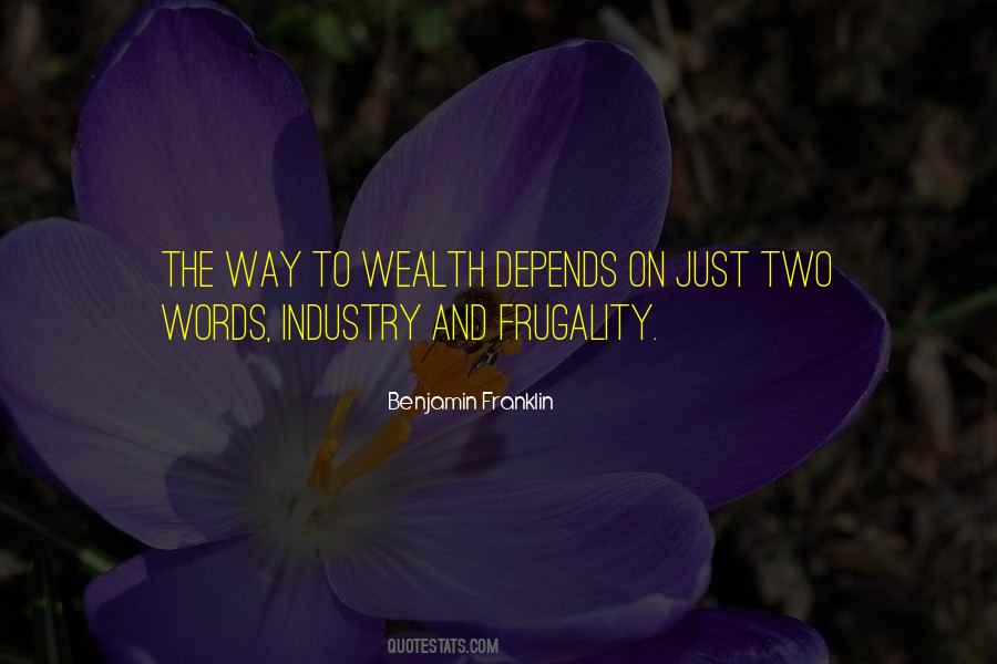 Benjamin Franklin The Way To Wealth Quotes #136381