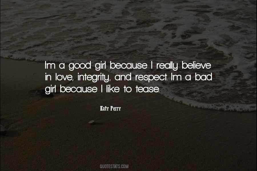 Please Respect Girl Quotes #1122566