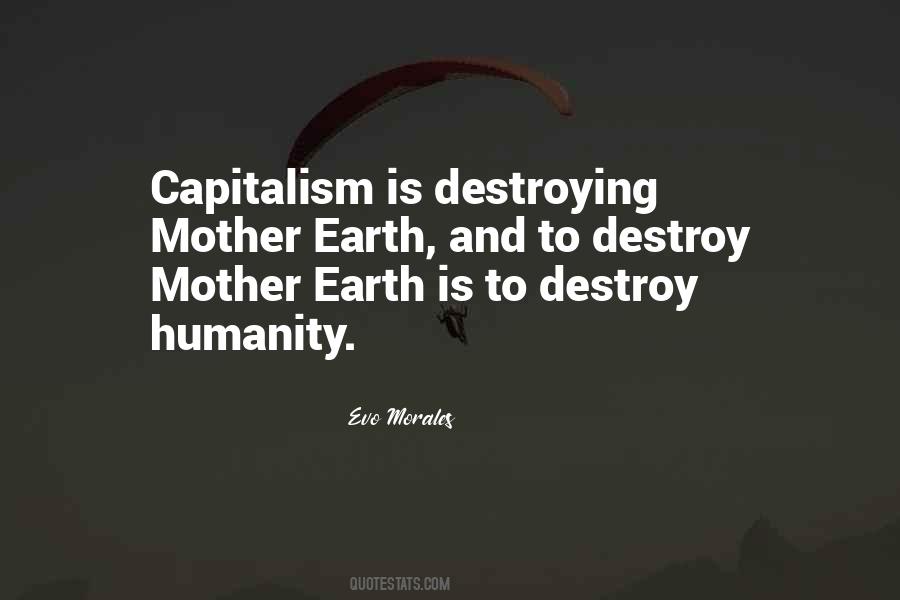Destroying Mother Earth Quotes #740126