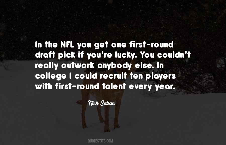 Quotes About The Nfl Draft #1786716