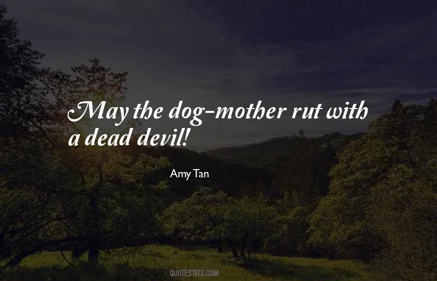 Quotes About A Dead Dog #1809445