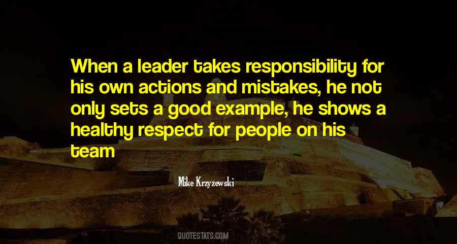 A Leader Is Only As Good As His Team Quotes #1769408