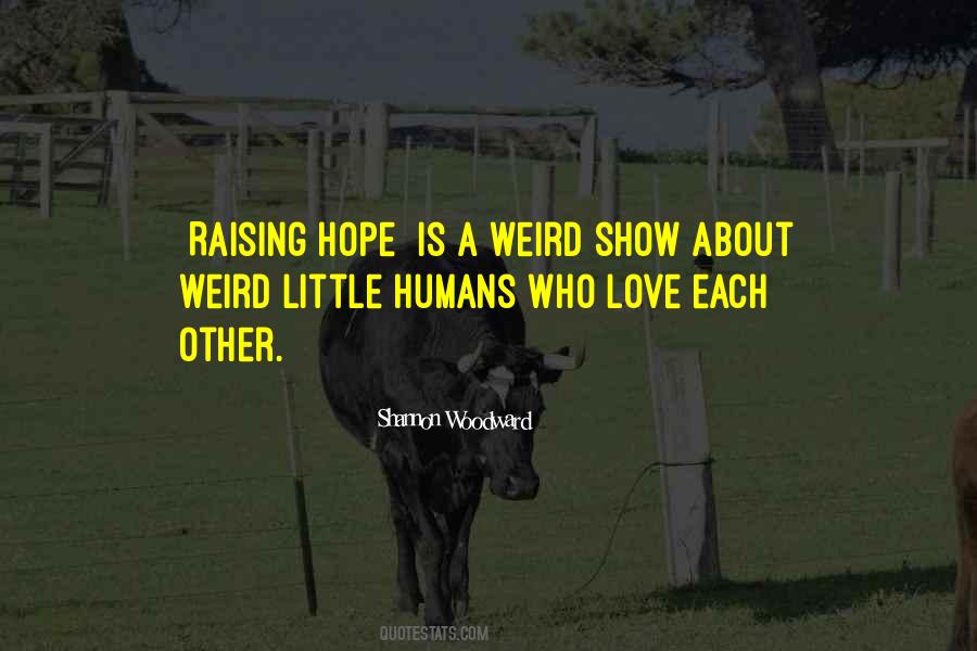 Its Okay To Be Weird Quotes #40522