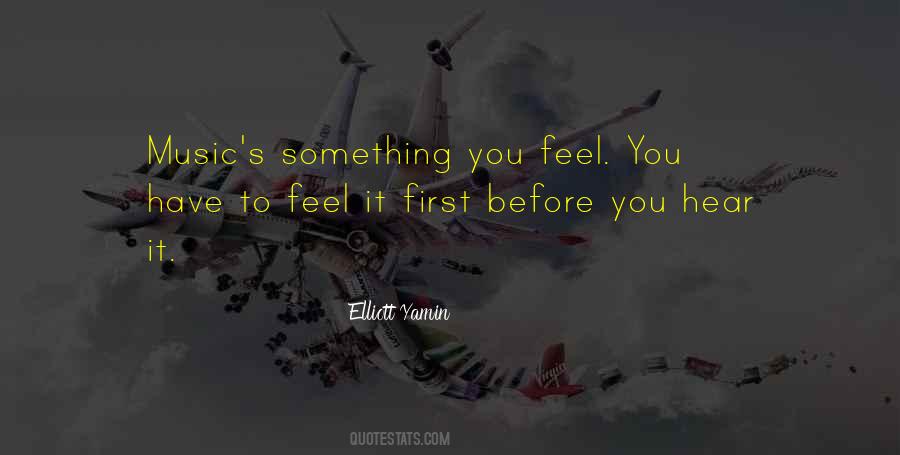 Feel Music Quotes #19914
