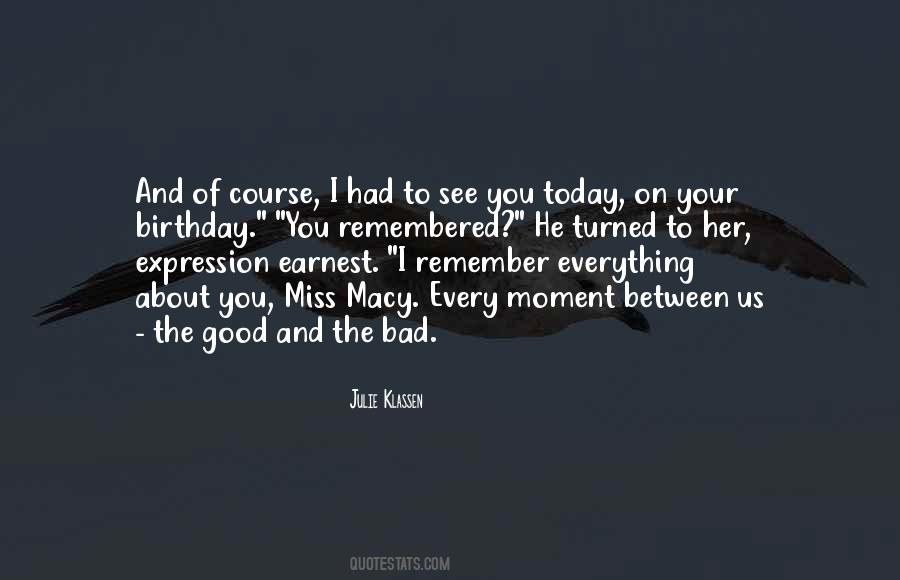 I Miss Everything Quotes #474874