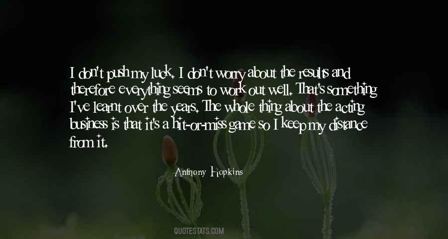 I Miss Everything Quotes #484590