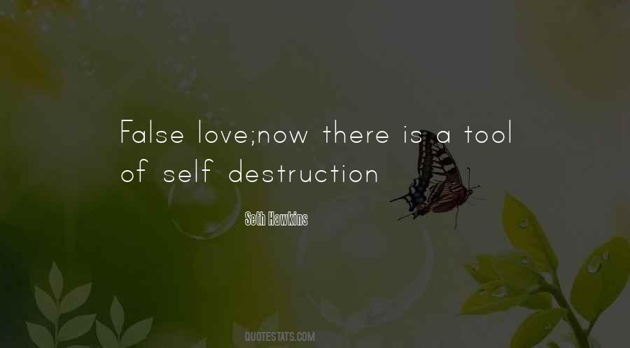 Destruction Love Quotes #1253587