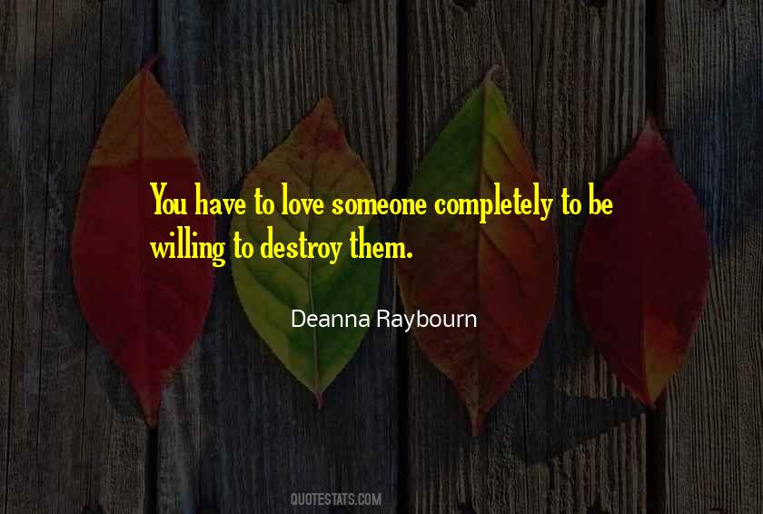 Destruction Love Quotes #596168