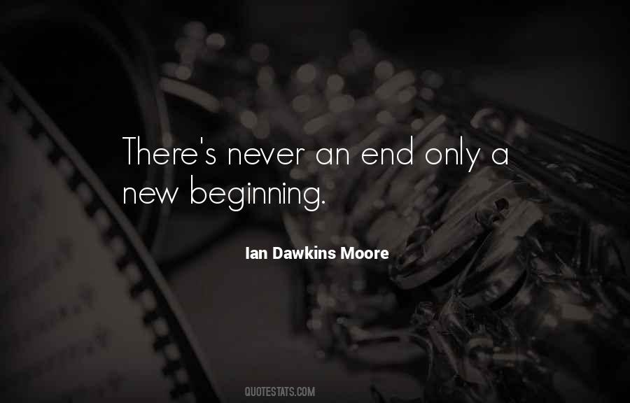 The End But A New Beginning Quotes #1228804