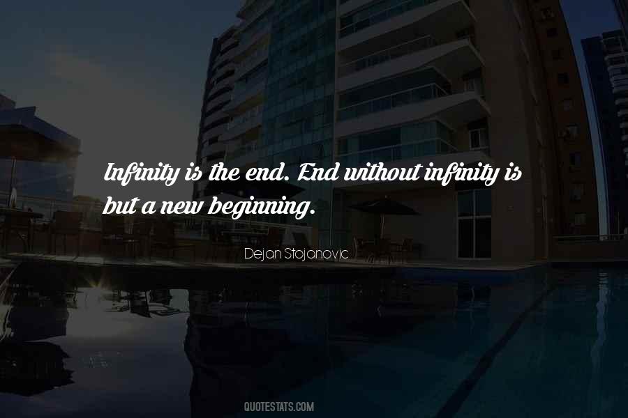 The End But A New Beginning Quotes #1723094