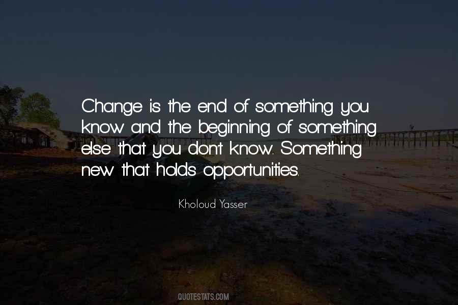 The End But A New Beginning Quotes #387122
