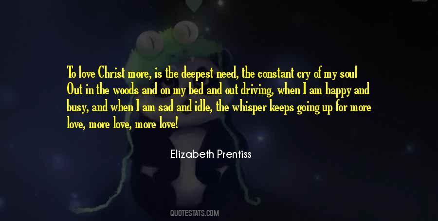 He Keeps Me Happy Quotes #1713297