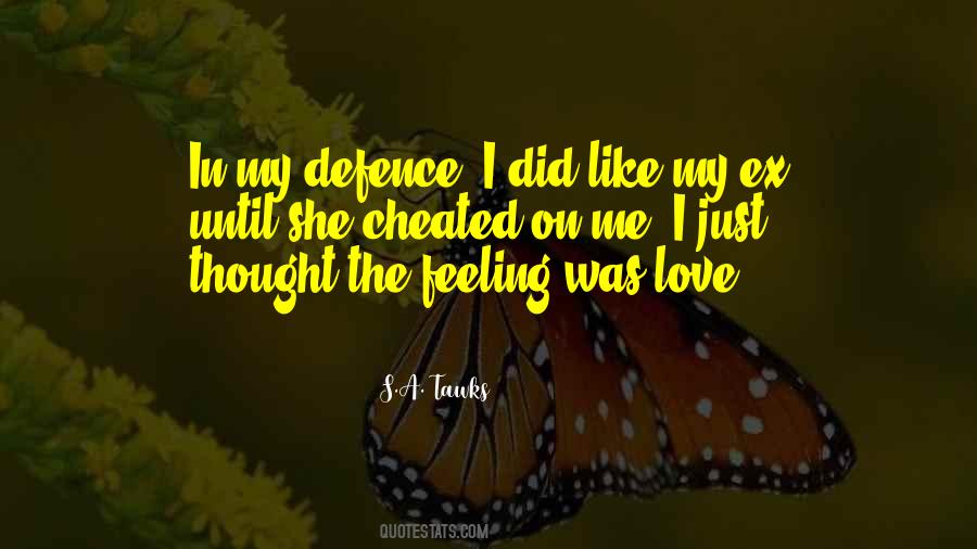 I Love My Ex Quotes #1417013