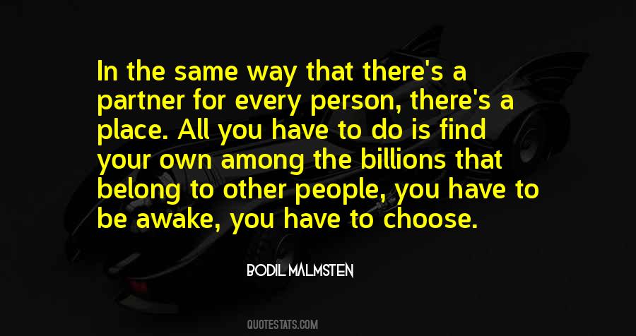Choose The Person Quotes #1034158