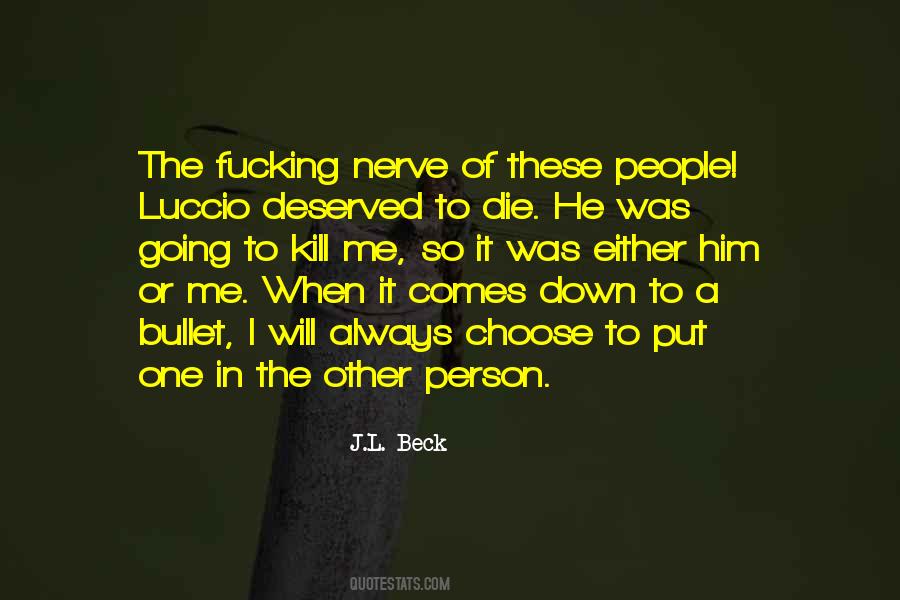 Choose The Person Quotes #1148188