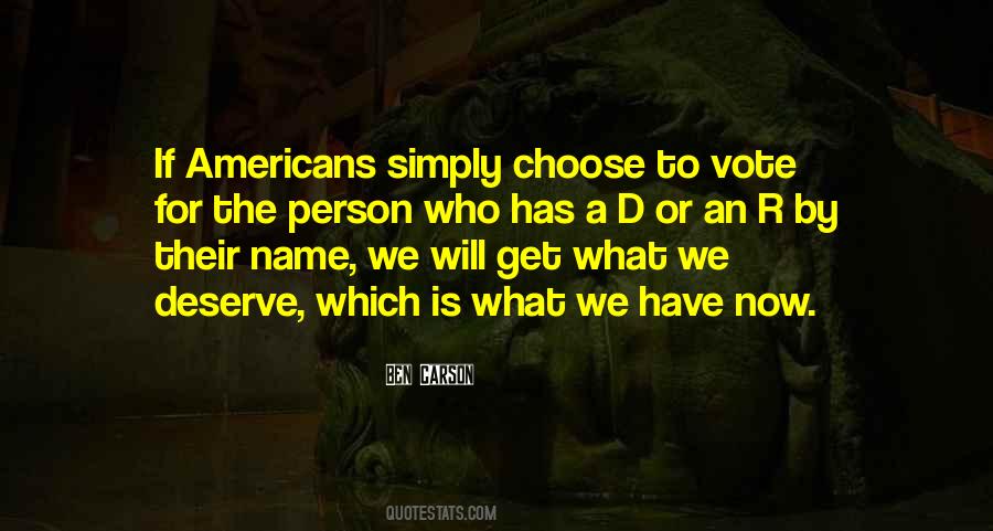 Choose The Person Quotes #1407064