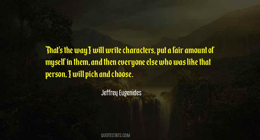 Choose The Person Quotes #1420636