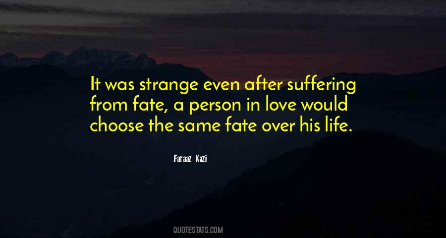 Choose The Person Quotes #1752774