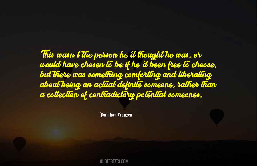 Choose The Person Quotes #224894
