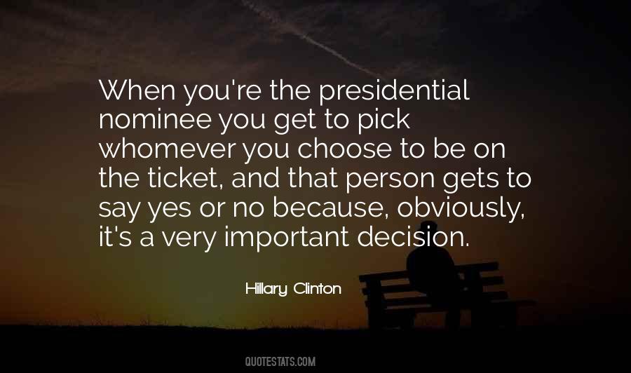 Choose The Person Quotes #281389