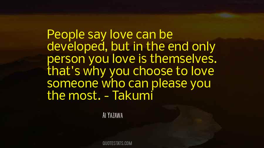 Choose The Person Quotes #521928