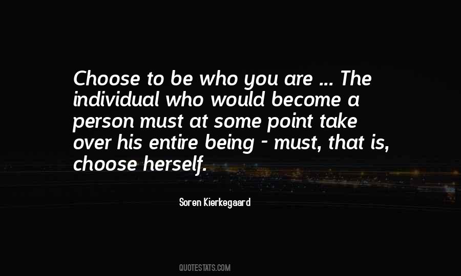 Choose The Person Quotes #646437
