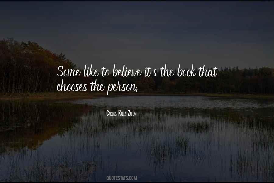 Choose The Person Quotes #714601