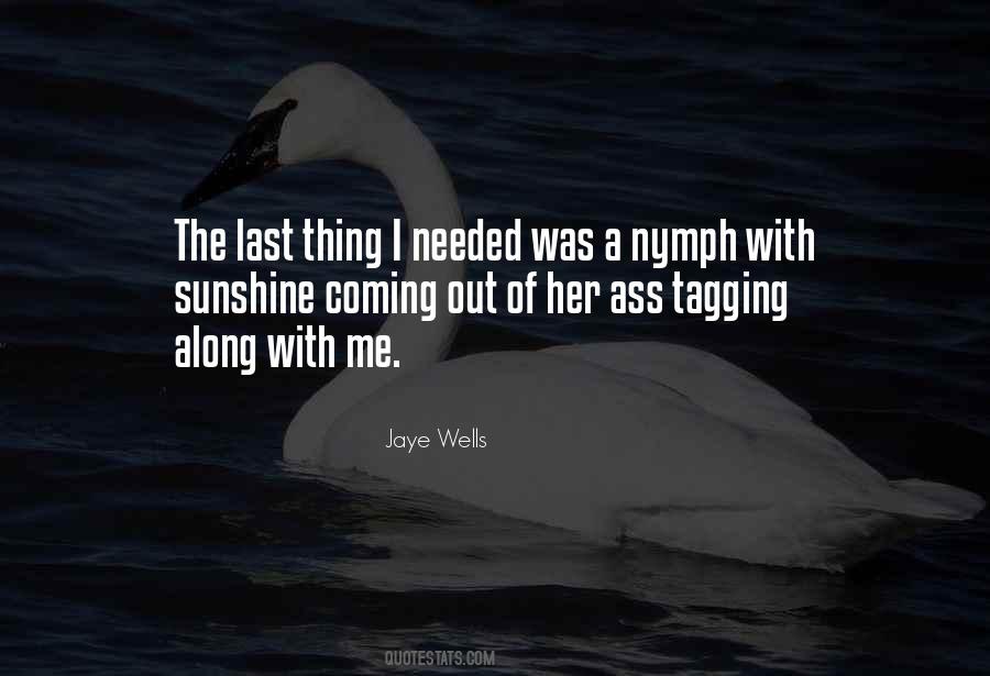 Quotes About Jaye #713571