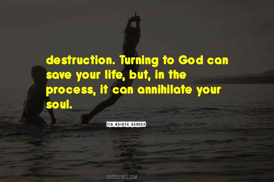 Destruction Of The Soul Quotes #1047550