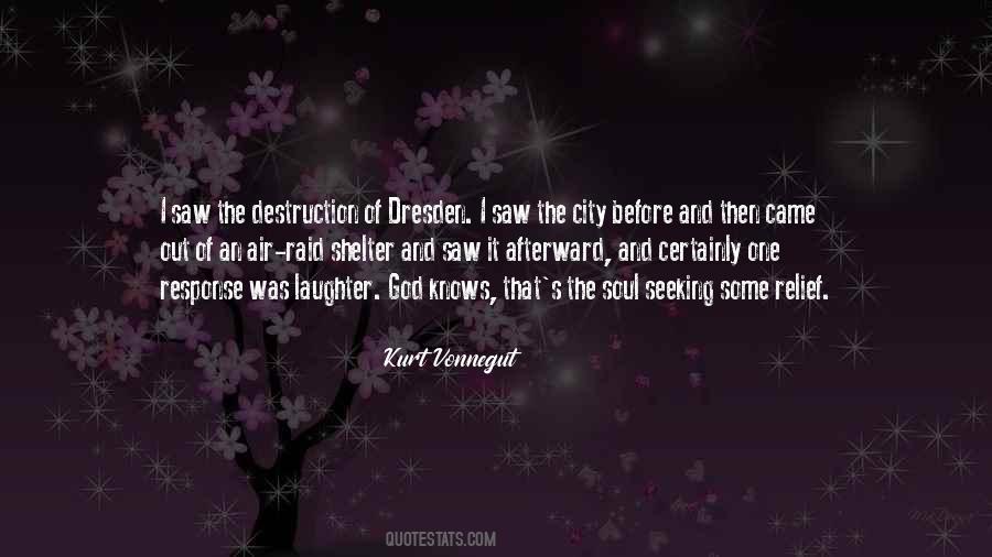 Destruction Of The Soul Quotes #1116729