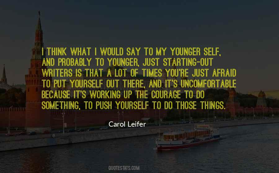 To My Younger Self Quotes #1453557