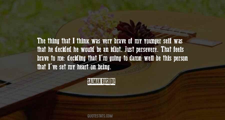To My Younger Self Quotes #1530850