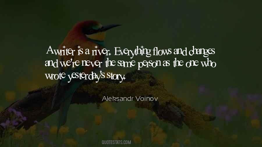 The Same As Yesterday Quotes #442804