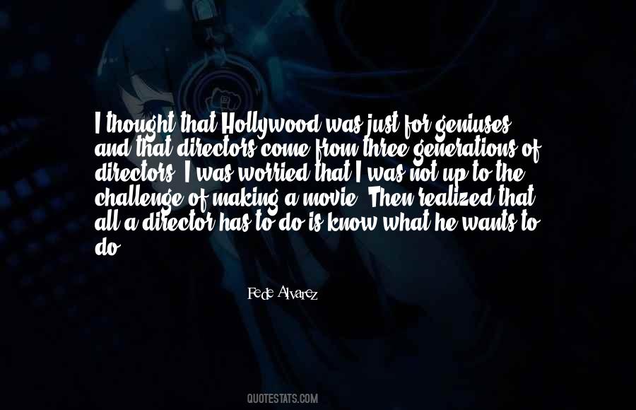 Hollywood Director Quotes #741507