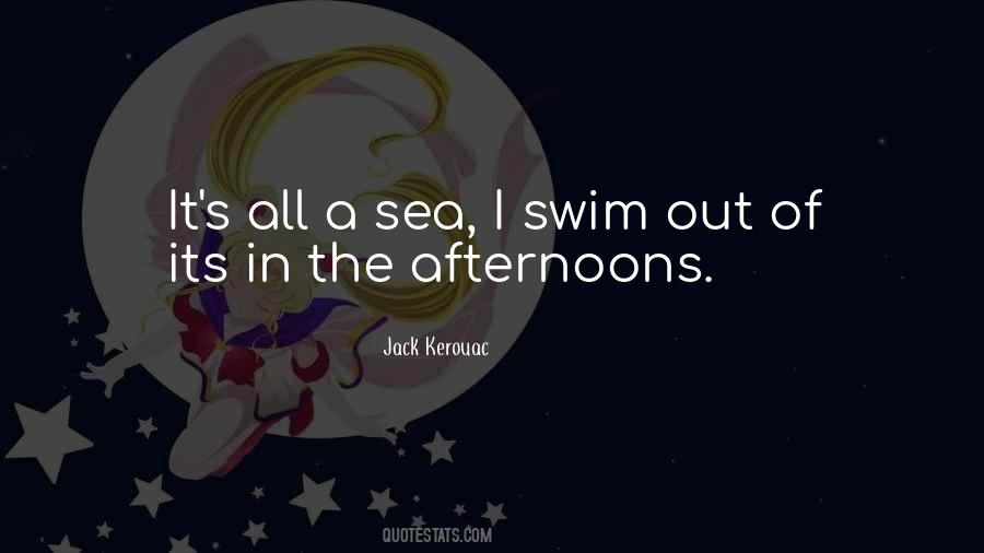 Swim In The Sea Quotes #1785231