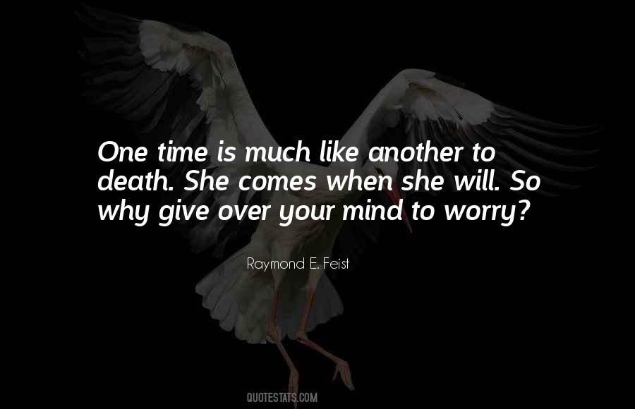Your Time Is Over Quotes #162104