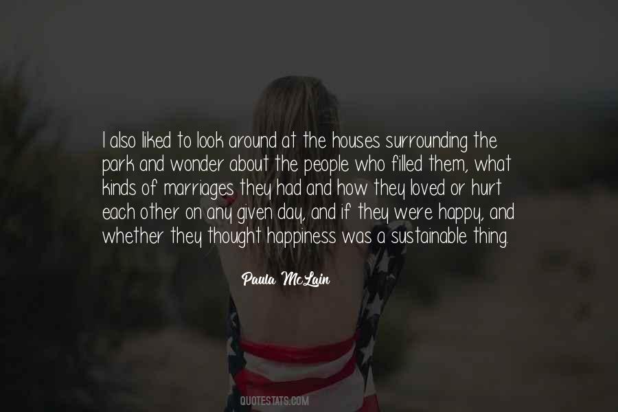 I Just Want To Be Happy And Loved Quotes #914603