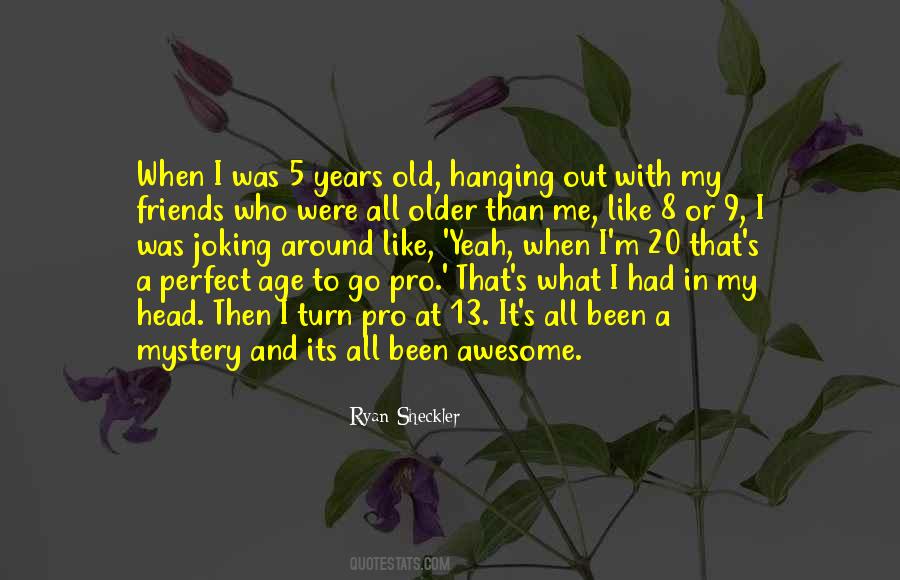 Best Friends For 20 Years Quotes #1015224
