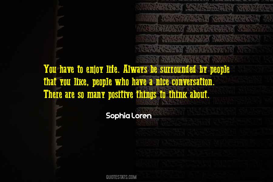 Nice Enjoy Quotes #113663